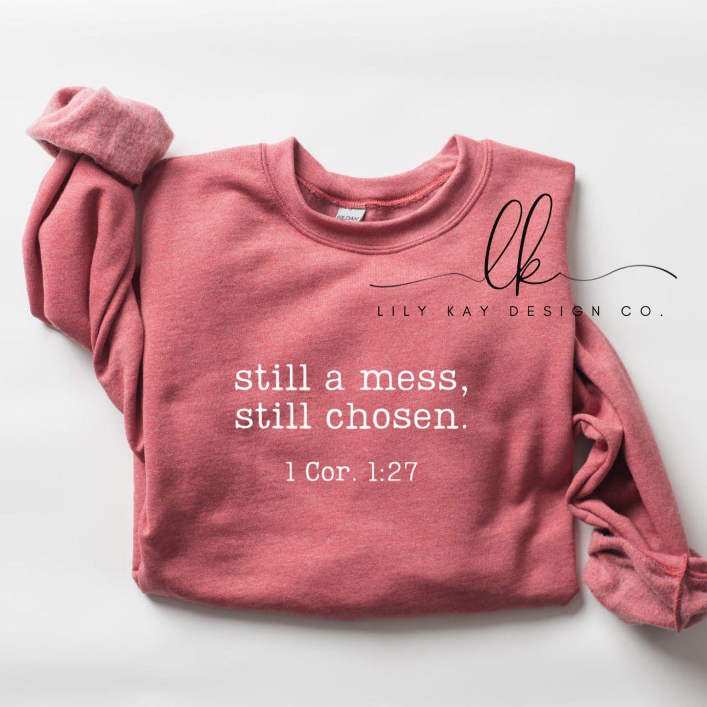 Still a Mess, Still Chosen