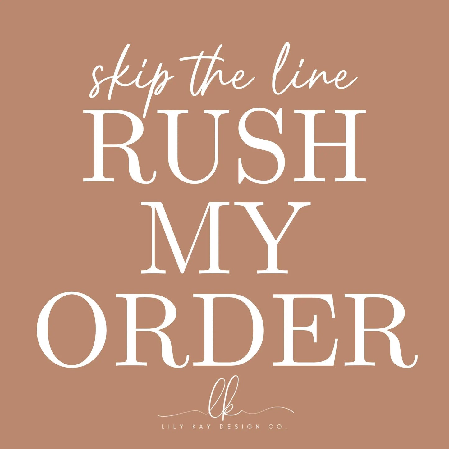 48-HOUR RUSH