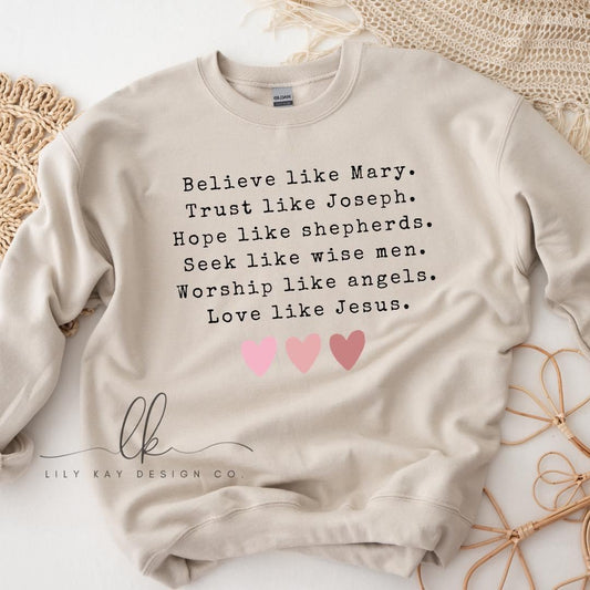 Believe Like Mary, Love Like Jesus