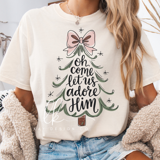 Oh Come Let Us Adore Him