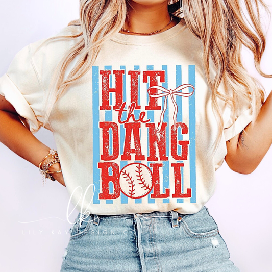 Hit the Dang Ball