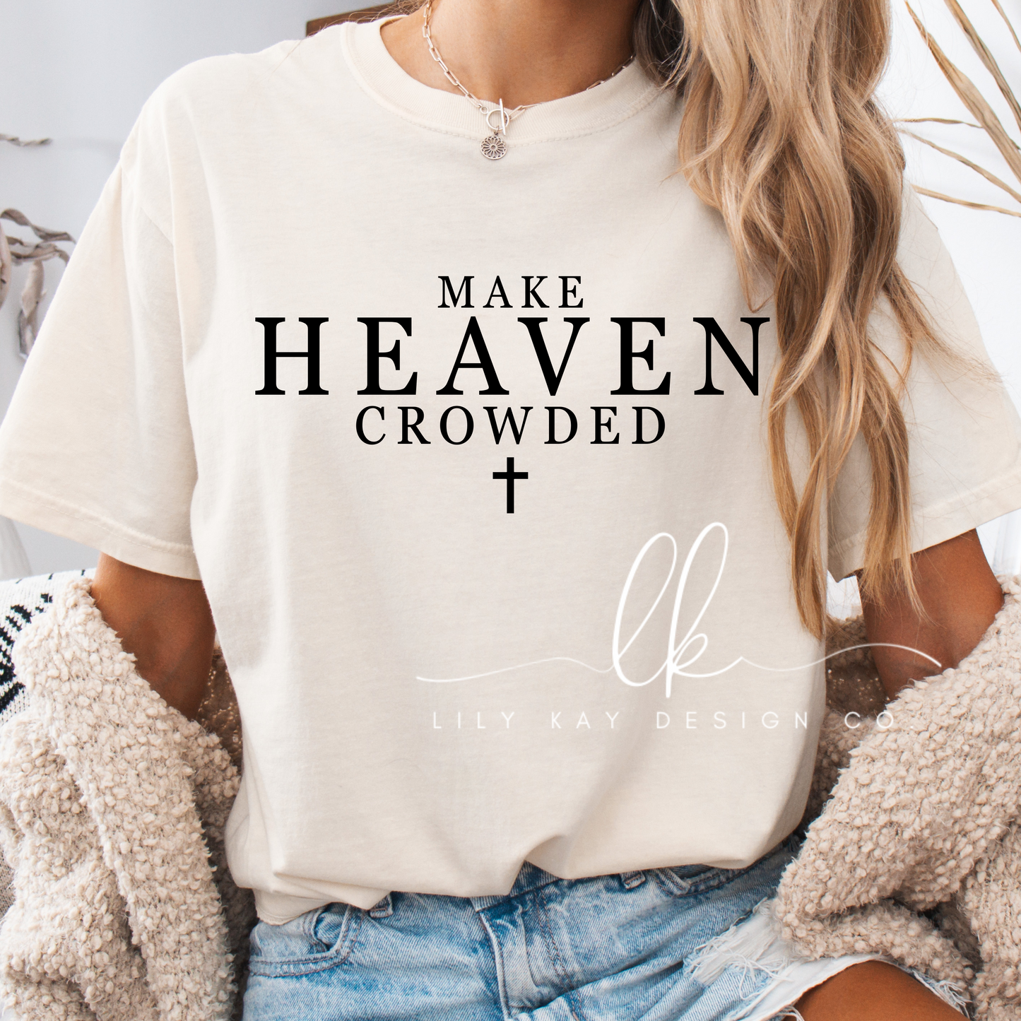 Make Heaven Crowded