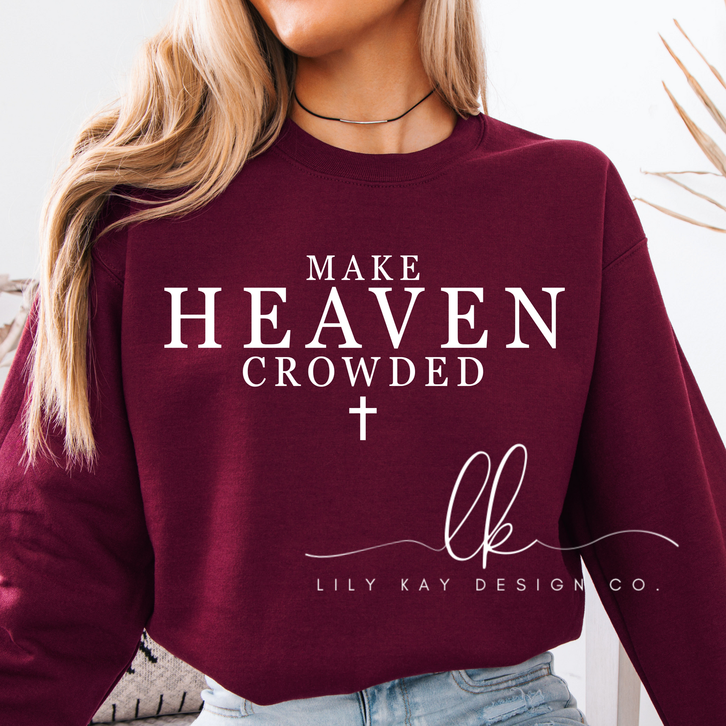 Make Heaven Crowded