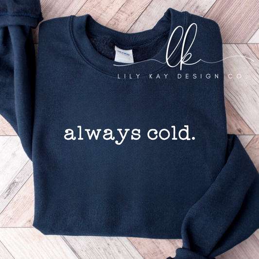 Always Cold