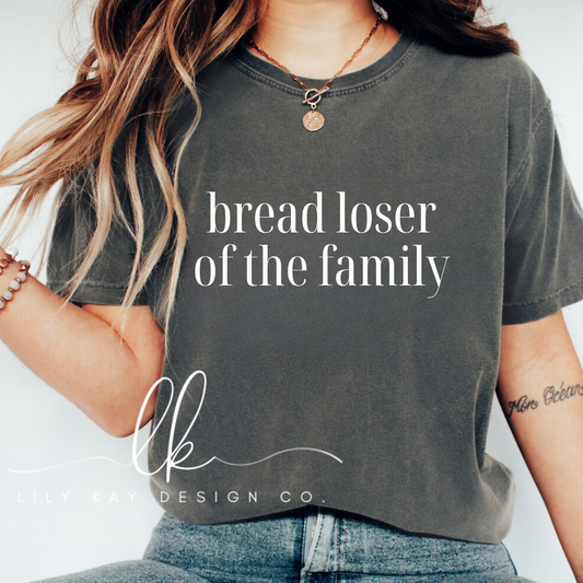 Bread Loser